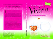 La vida es para vivirla